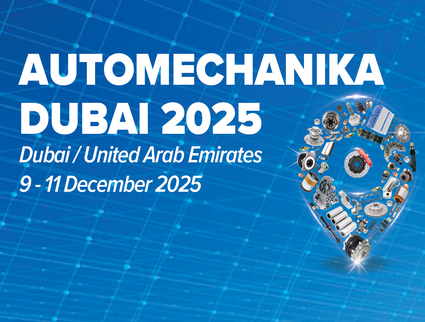 Automechanika Dubai | 9 – 11 Aralık 2025